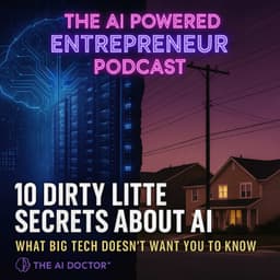 Cover art for Dirty Little Secrets About AI That Big Tech Doesn’t Want You to Know